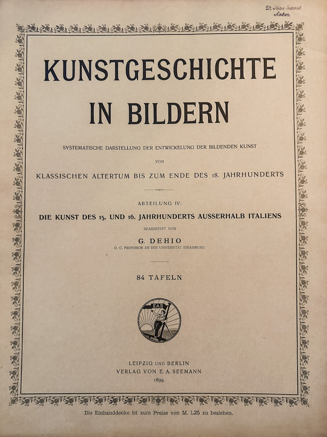 Kunstgeschichte in Bildern - Abteilung IV 1899 v. Georg Dehio