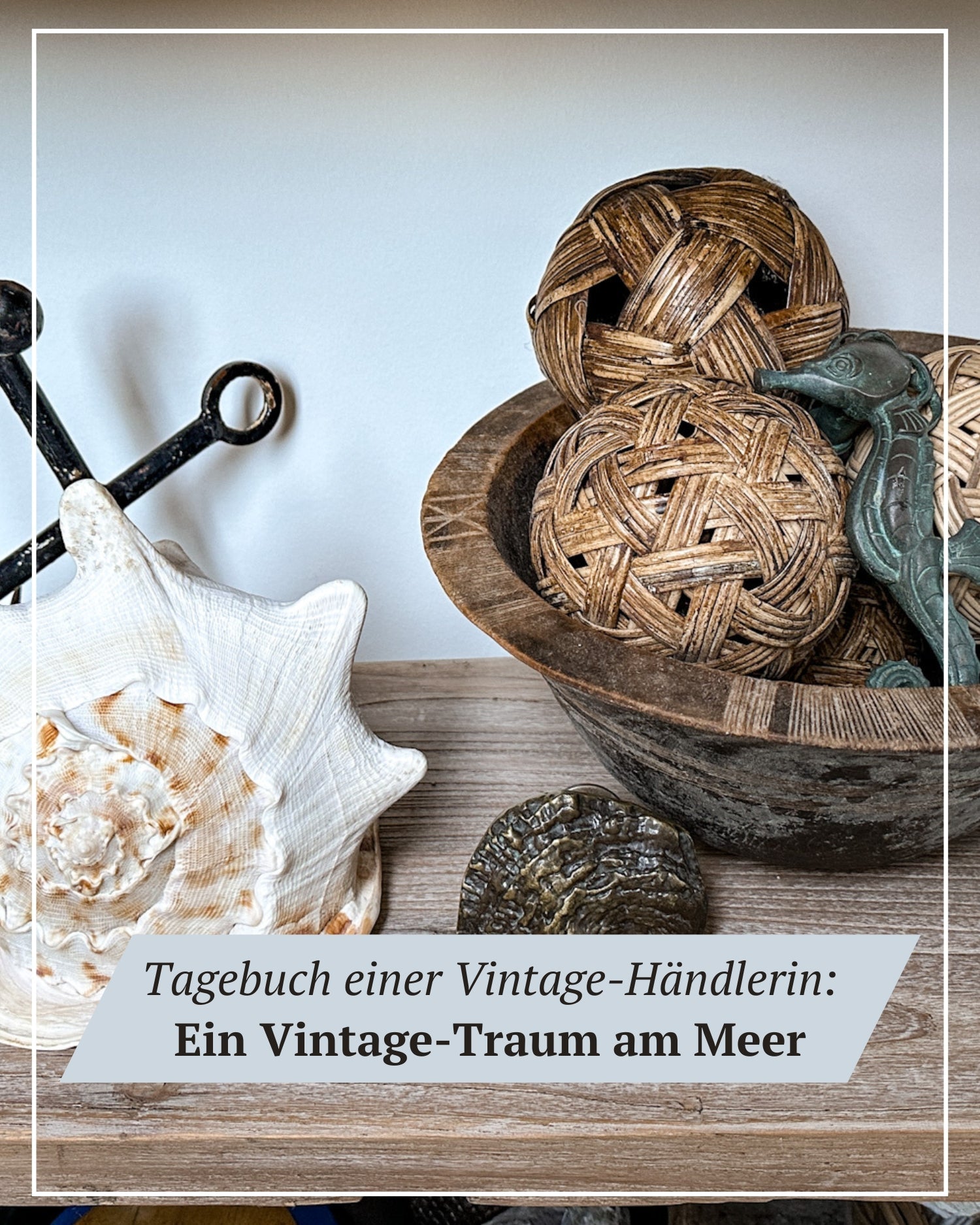 Tagebuch einer Vintage-Jägerin: Unterwegs in besonderer Mission