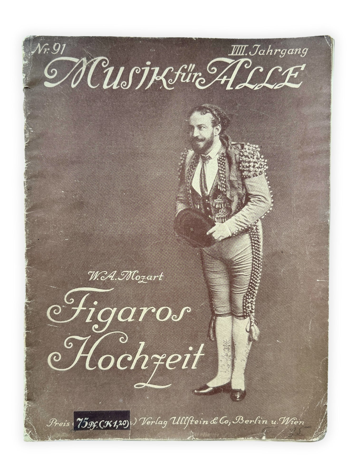 1912 Musik für Alle - Figaros Hochzeit Jahrgang VIII Nr 91 antikes Notenheft Ephemera