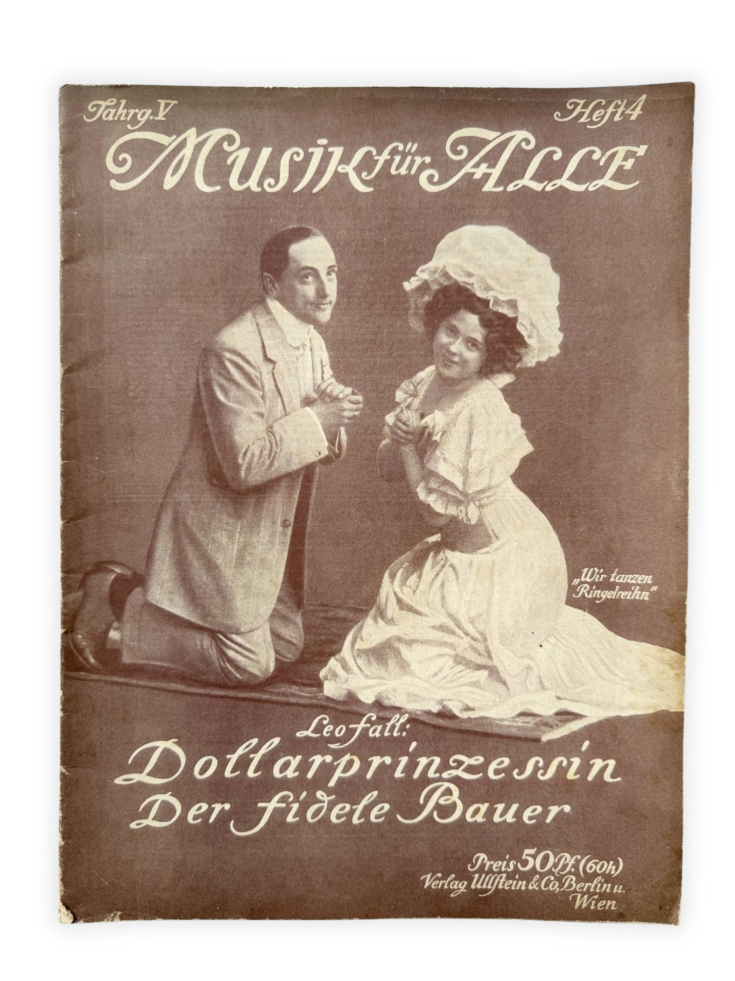 1909 Musik für Alle - Dollarprinzessin Der fidele Bauer Jahrgang V Heft 4 antikes Notenheft Ephemera